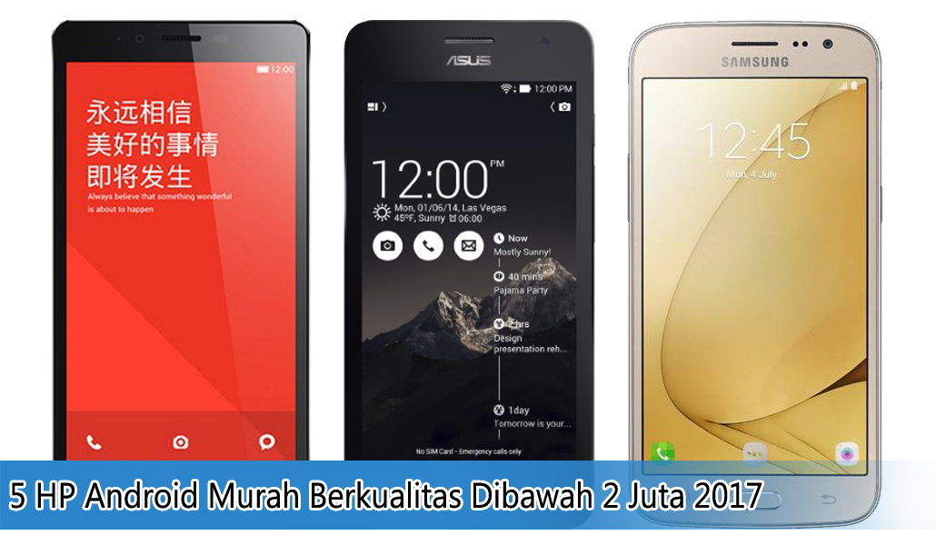 5 HP Android Murah Berkualitas Dibawah 2 Juta 2017 